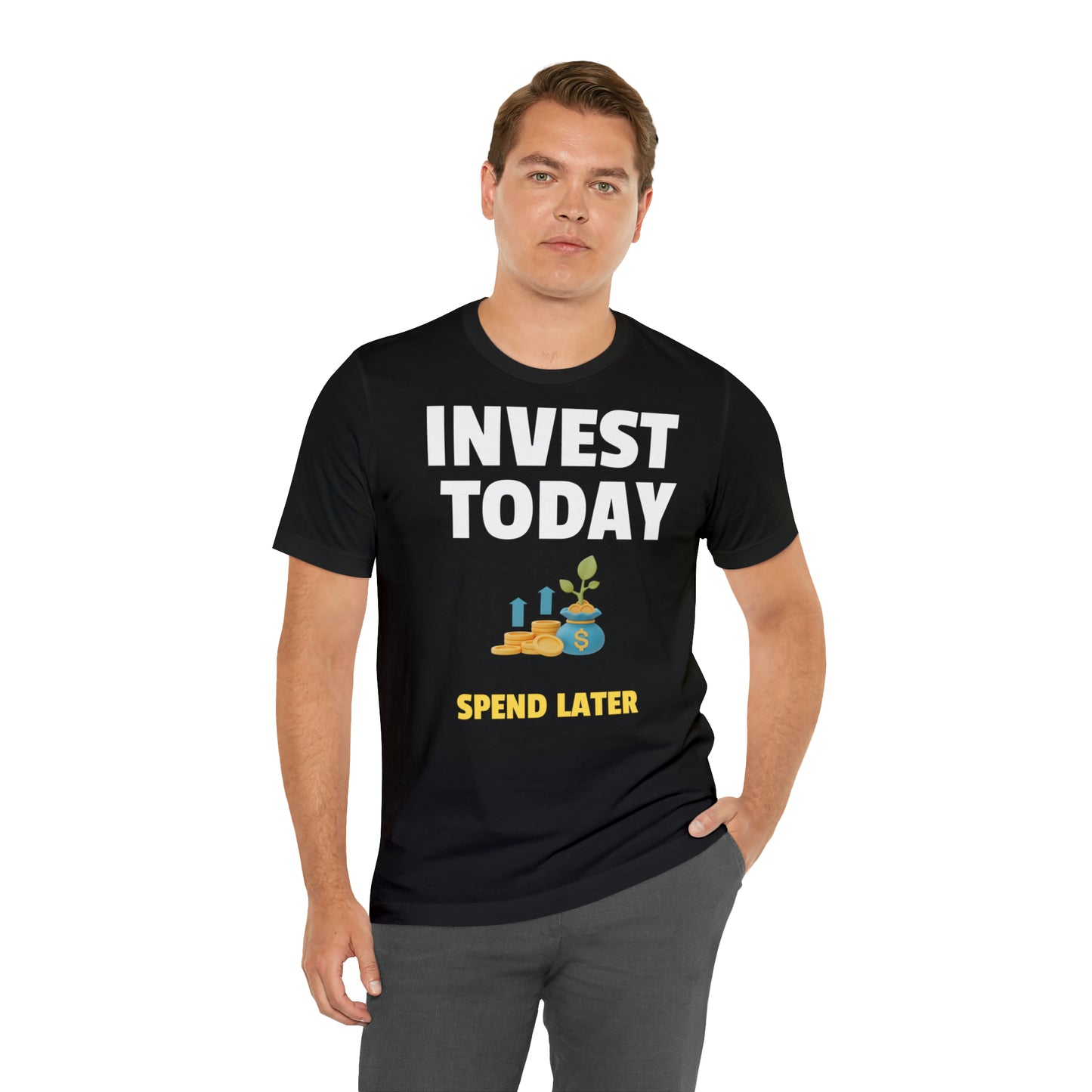 Invest today t-paita