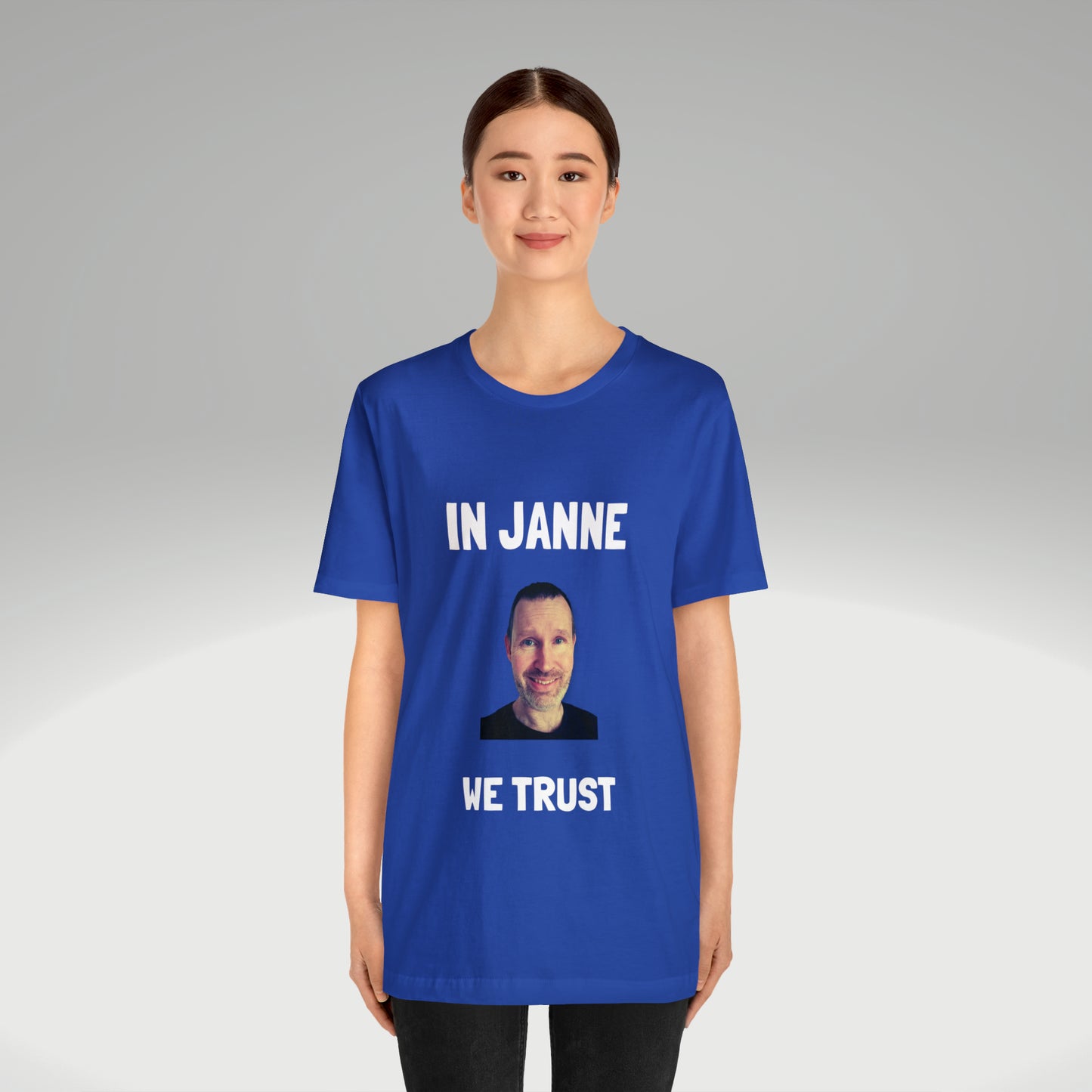 In Janne we trust t-paita