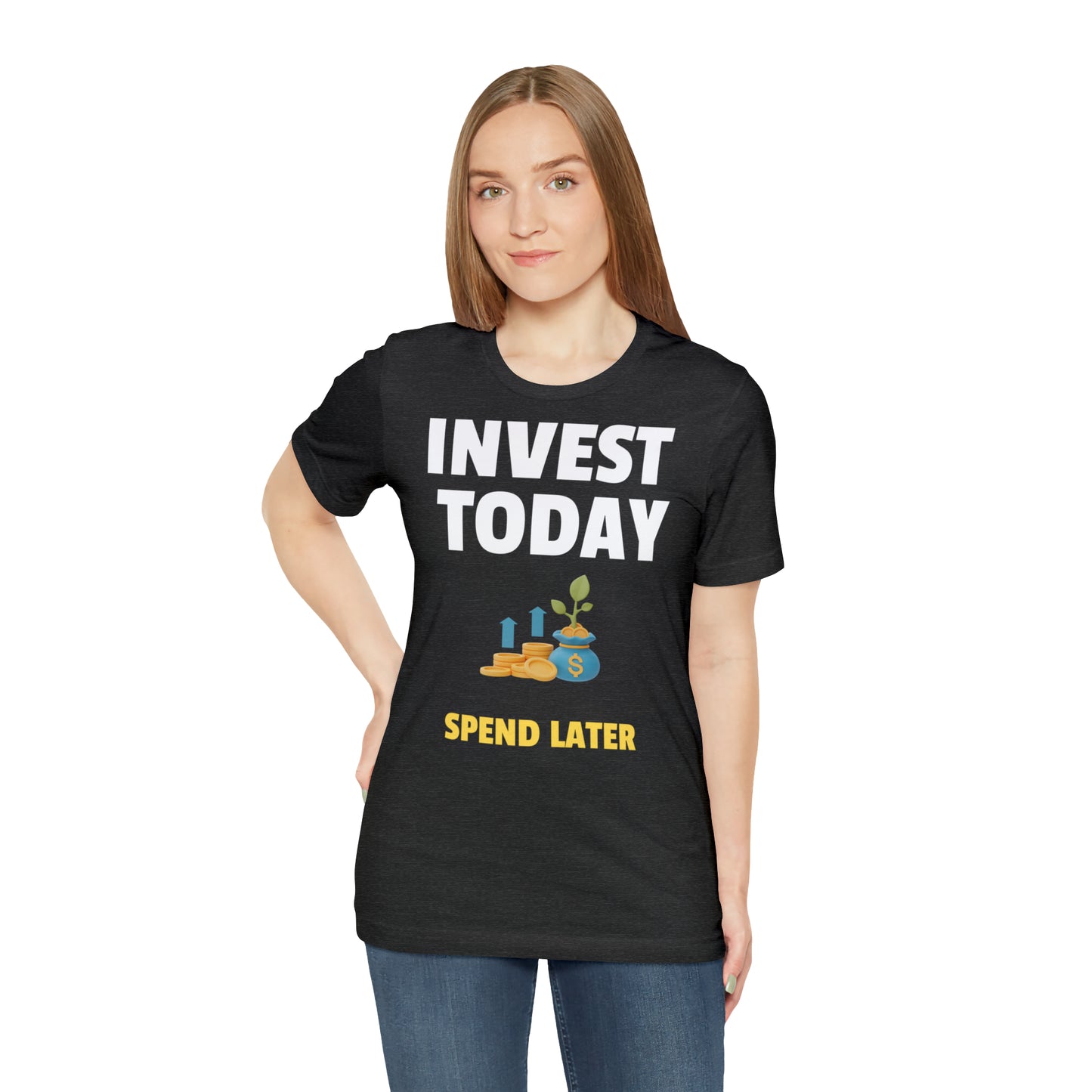 Invest today t-paita