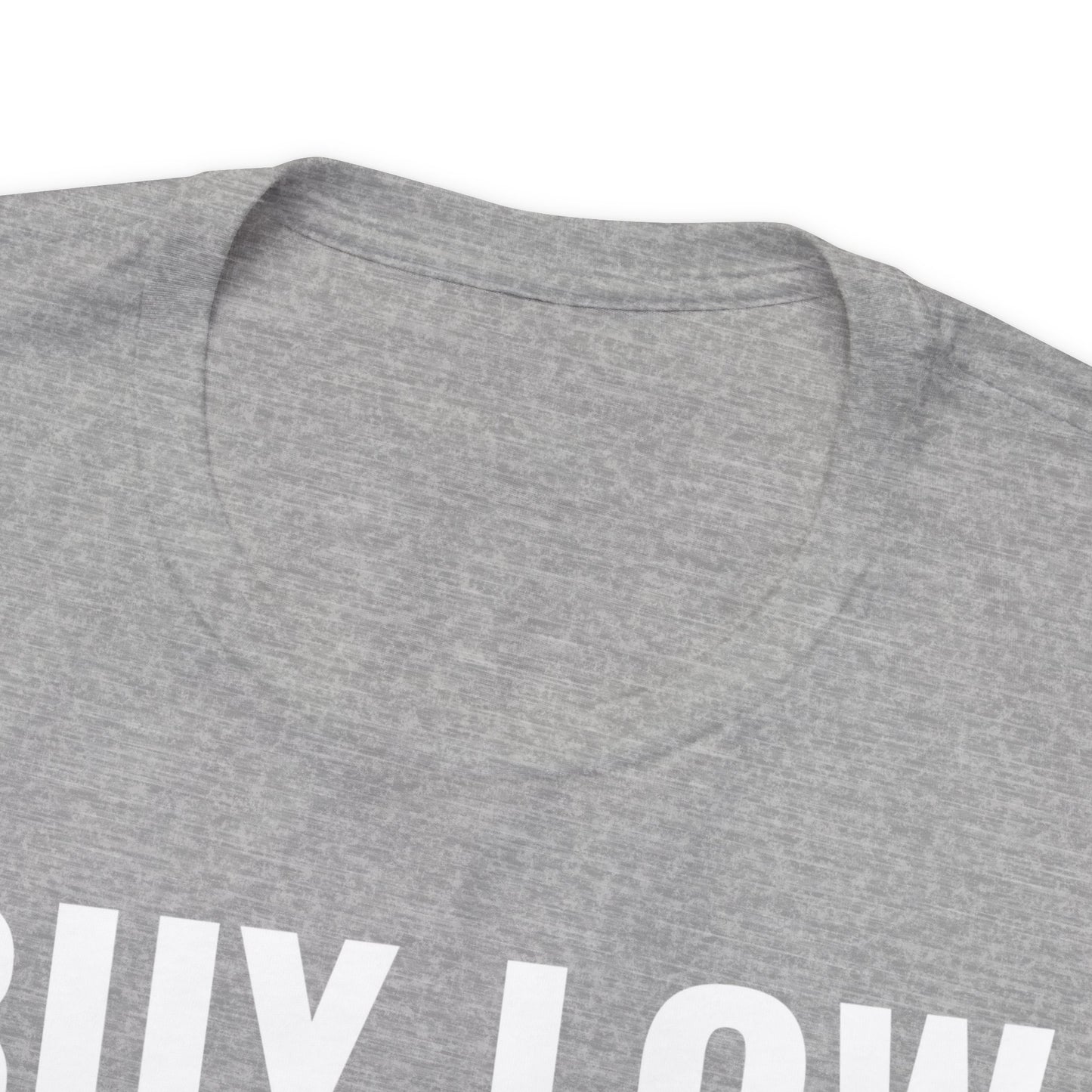 Buy low sell high t-paita