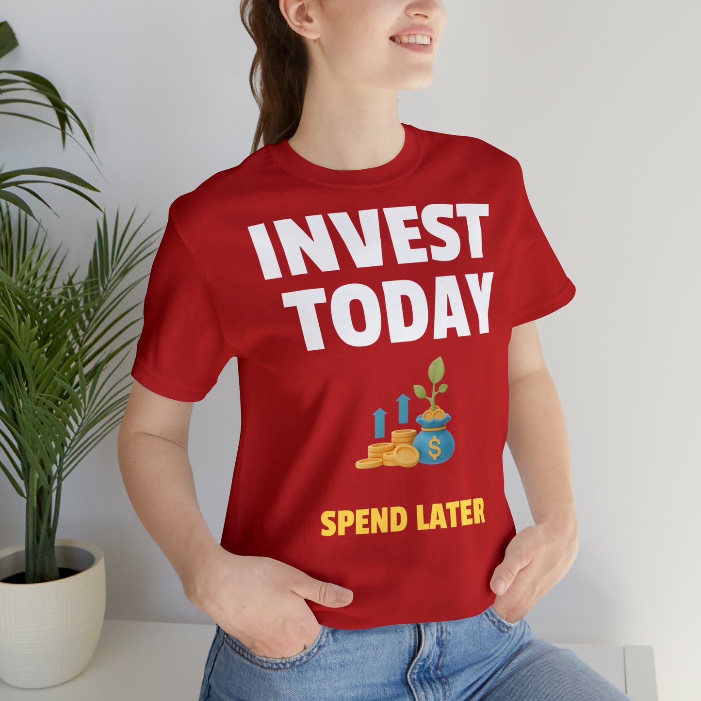 Invest today t-paita