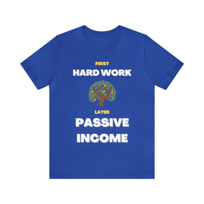 Passive income t-paita