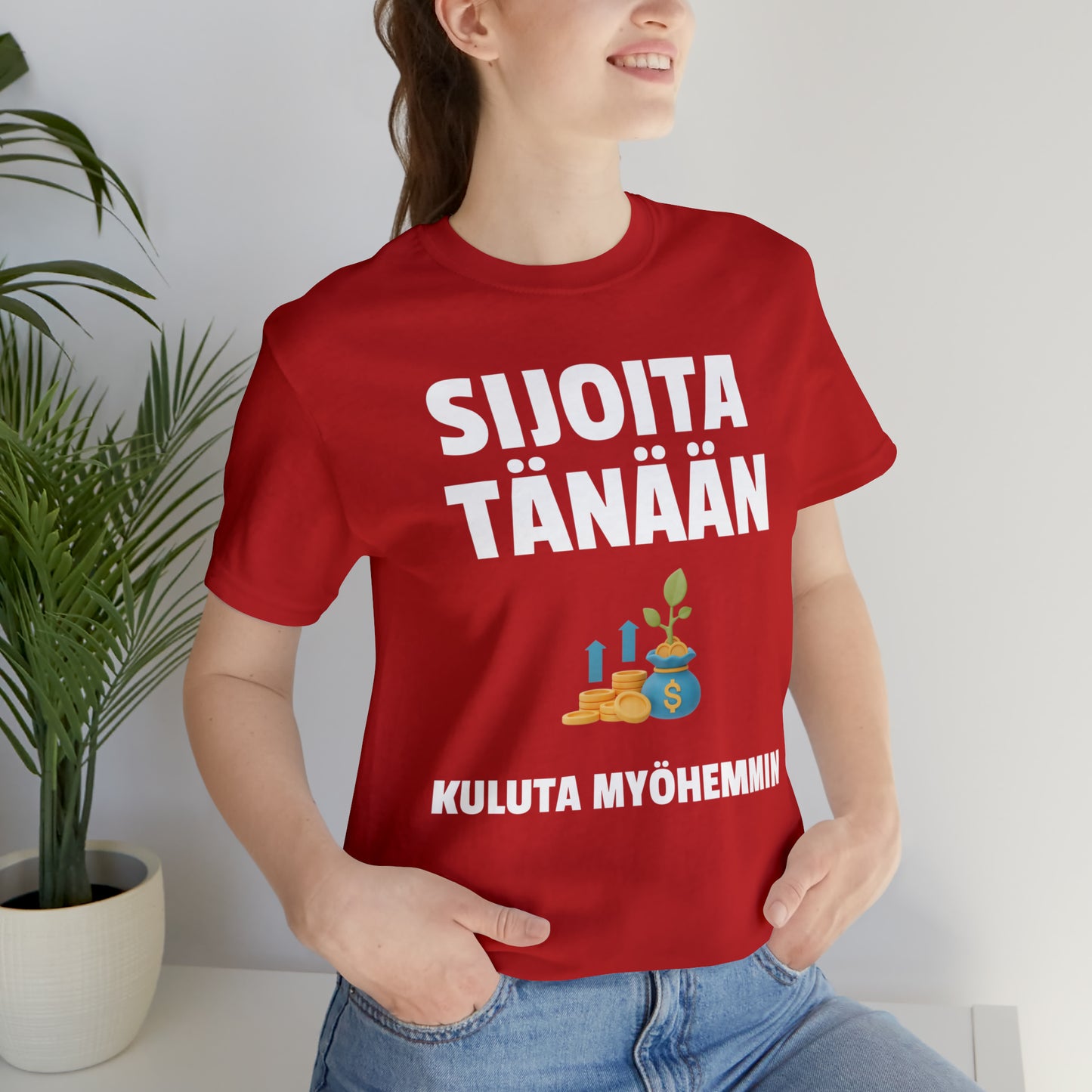 Sijoita tänään T-paita