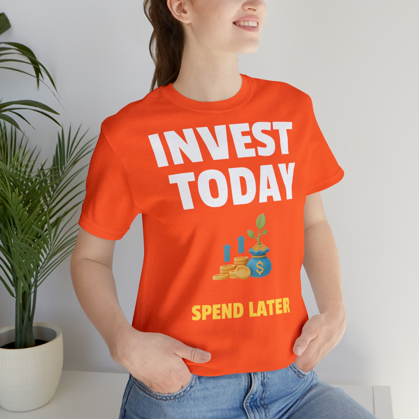 Invest today t-paita