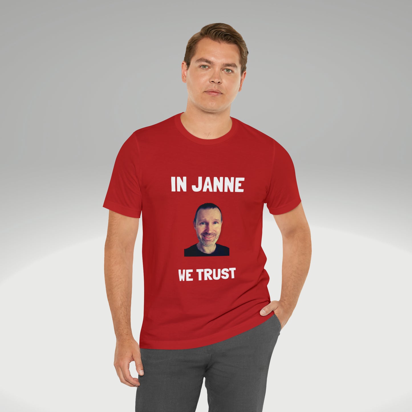 In Janne we trust t-paita