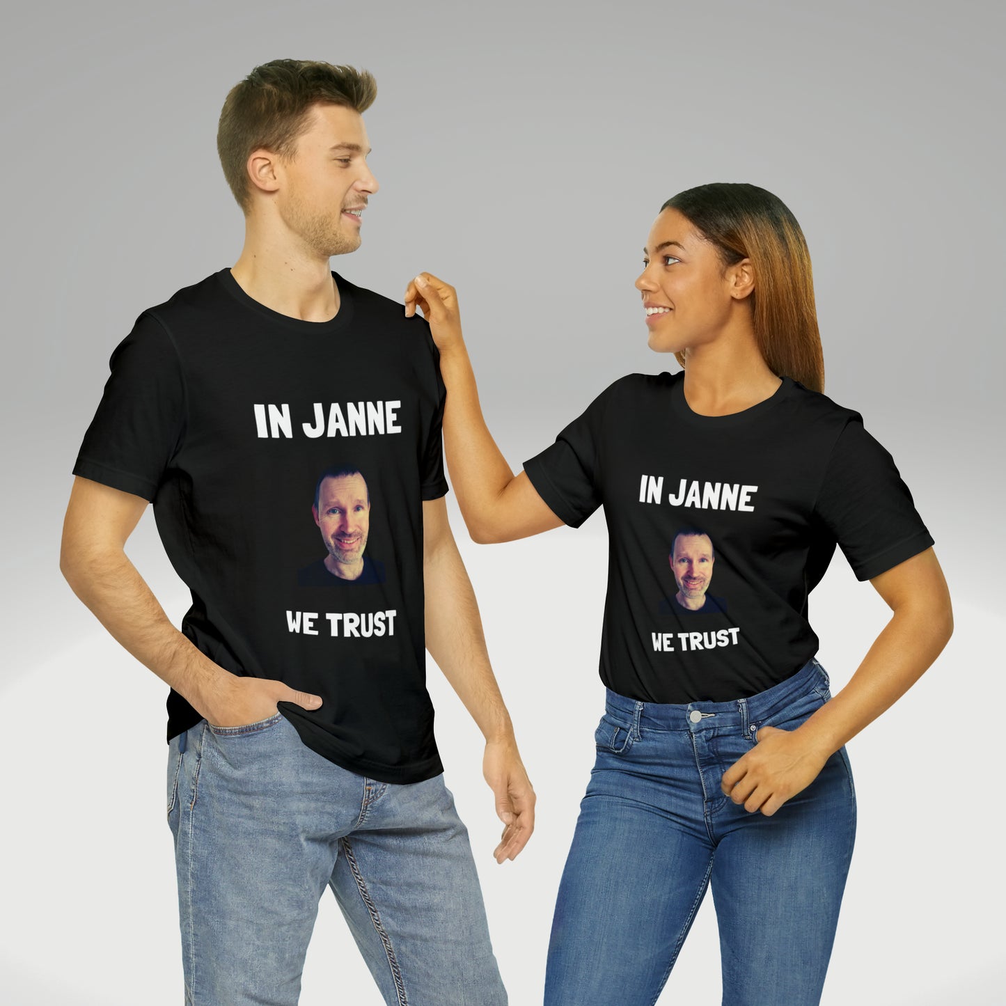 In Janne we trust t-paita