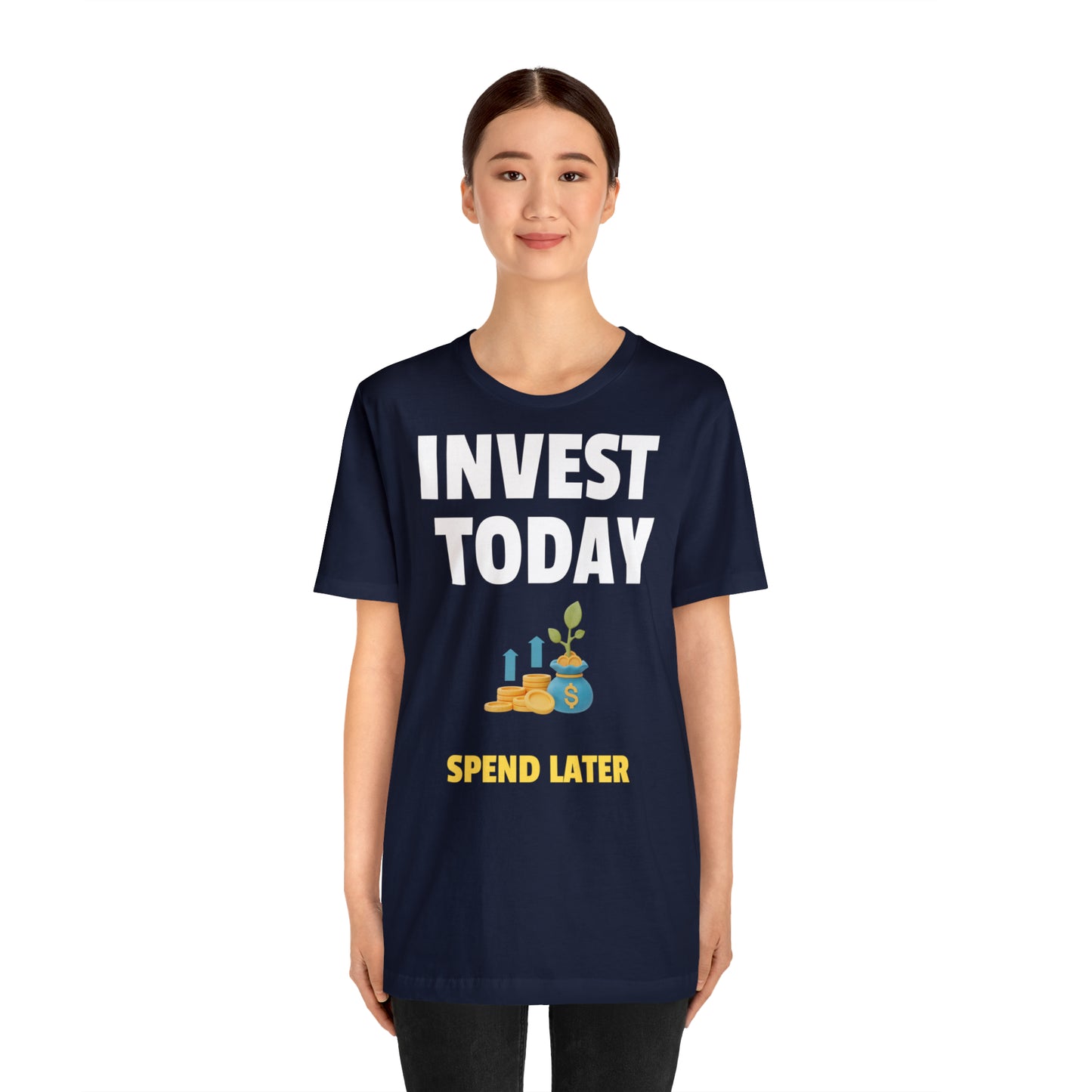 Invest today t-paita