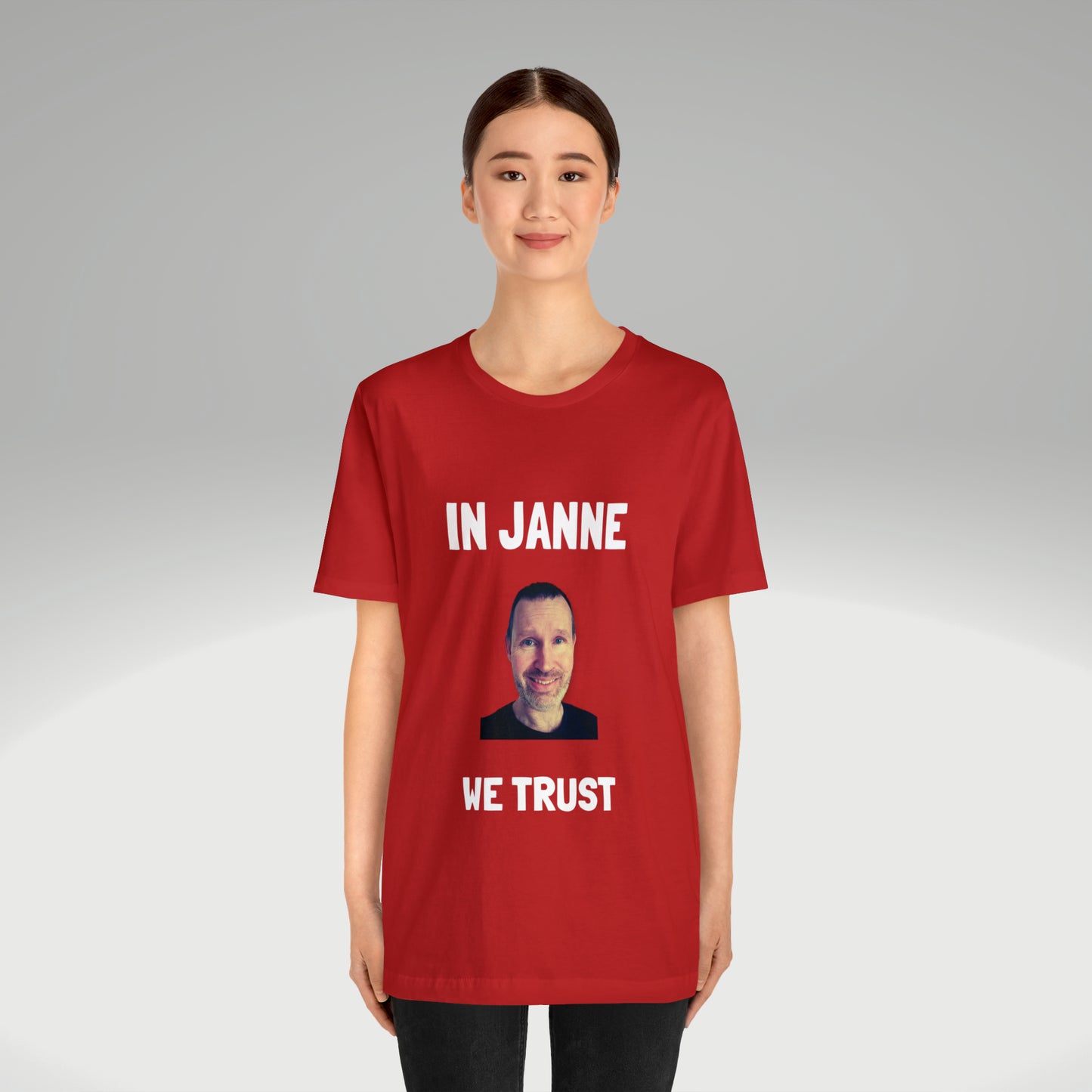 In Janne we trust t-paita