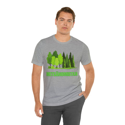 Metsänomistaja t-paita