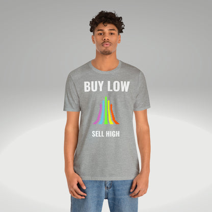 Buy low sell high t-paita