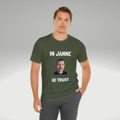In Janne we trust t-paita