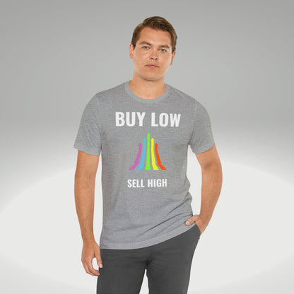 Buy low sell high t-paita