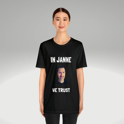 In Janne we trust t-paita