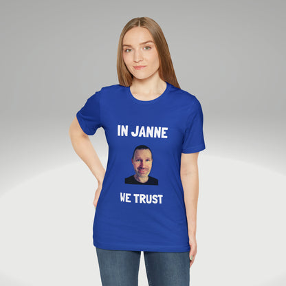In Janne we trust t-paita