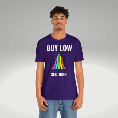 Buy low sell high t-paita