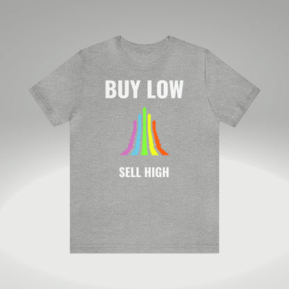 Buy low sell high t-paita