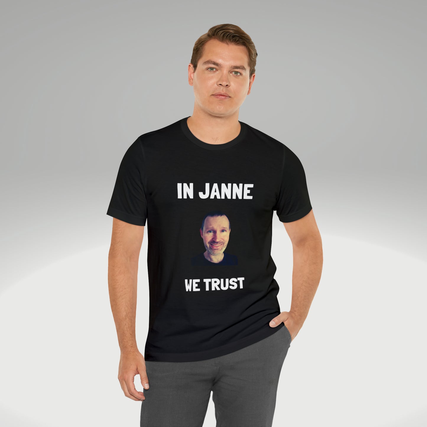 In Janne we trust t-paita