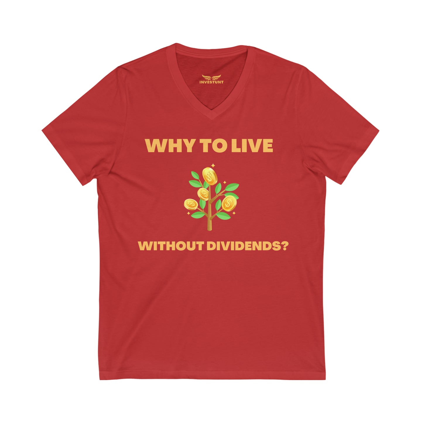Why to live without dividends? - T-paita